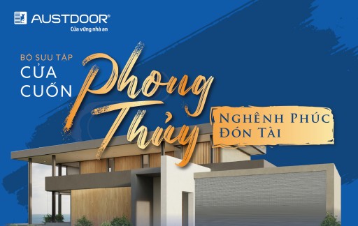 Austdoor chính thức ra mắt bộ sưu tập cửa cuốn phong thủy